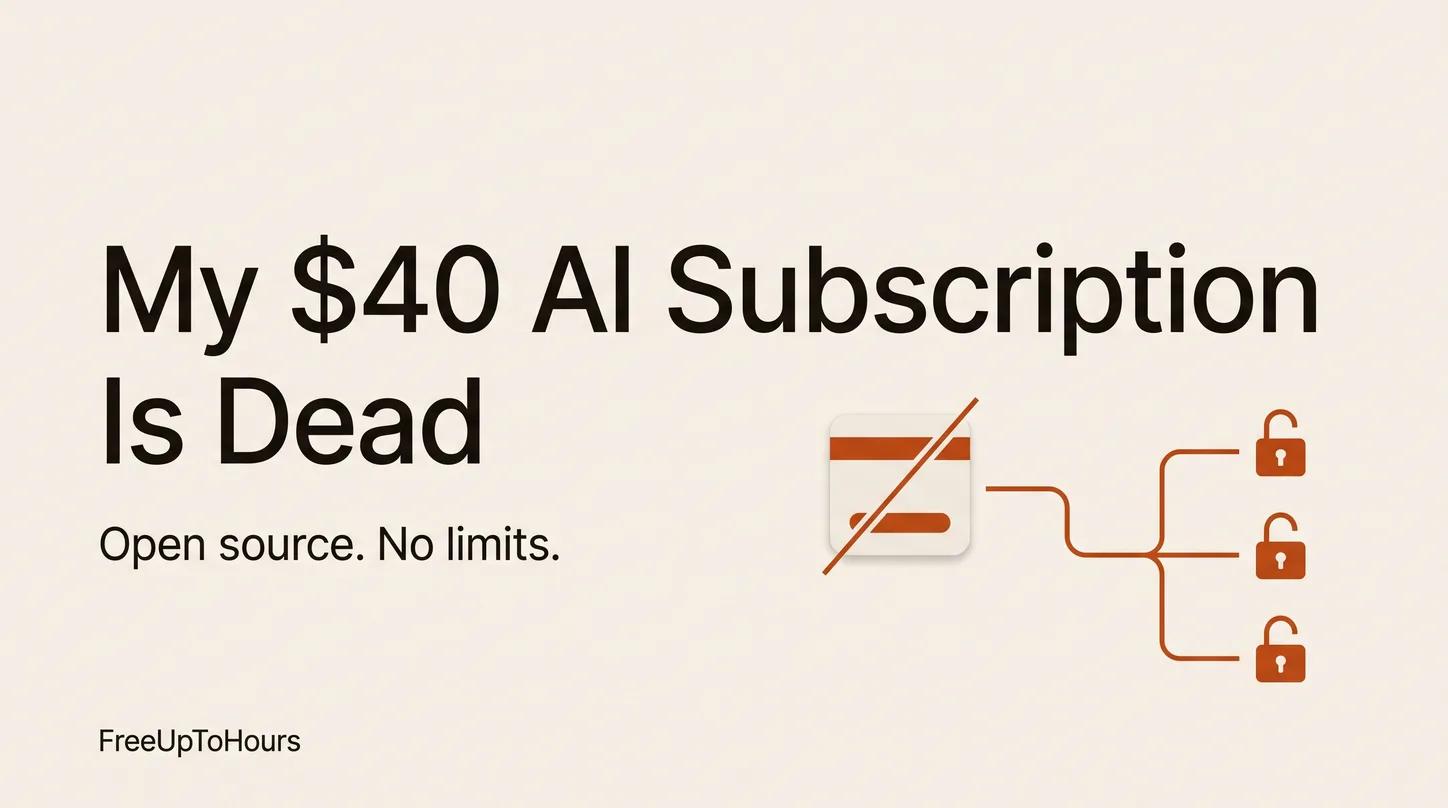 The $40 Subscription Is Dead: Why I Switched My Whole AI Stack to Open-Source Models in August